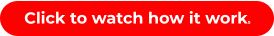 Click to watch how it works